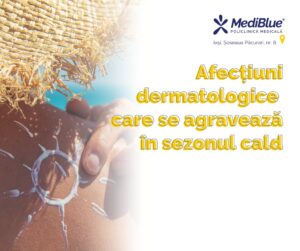 afecțiuni piele sezon cald